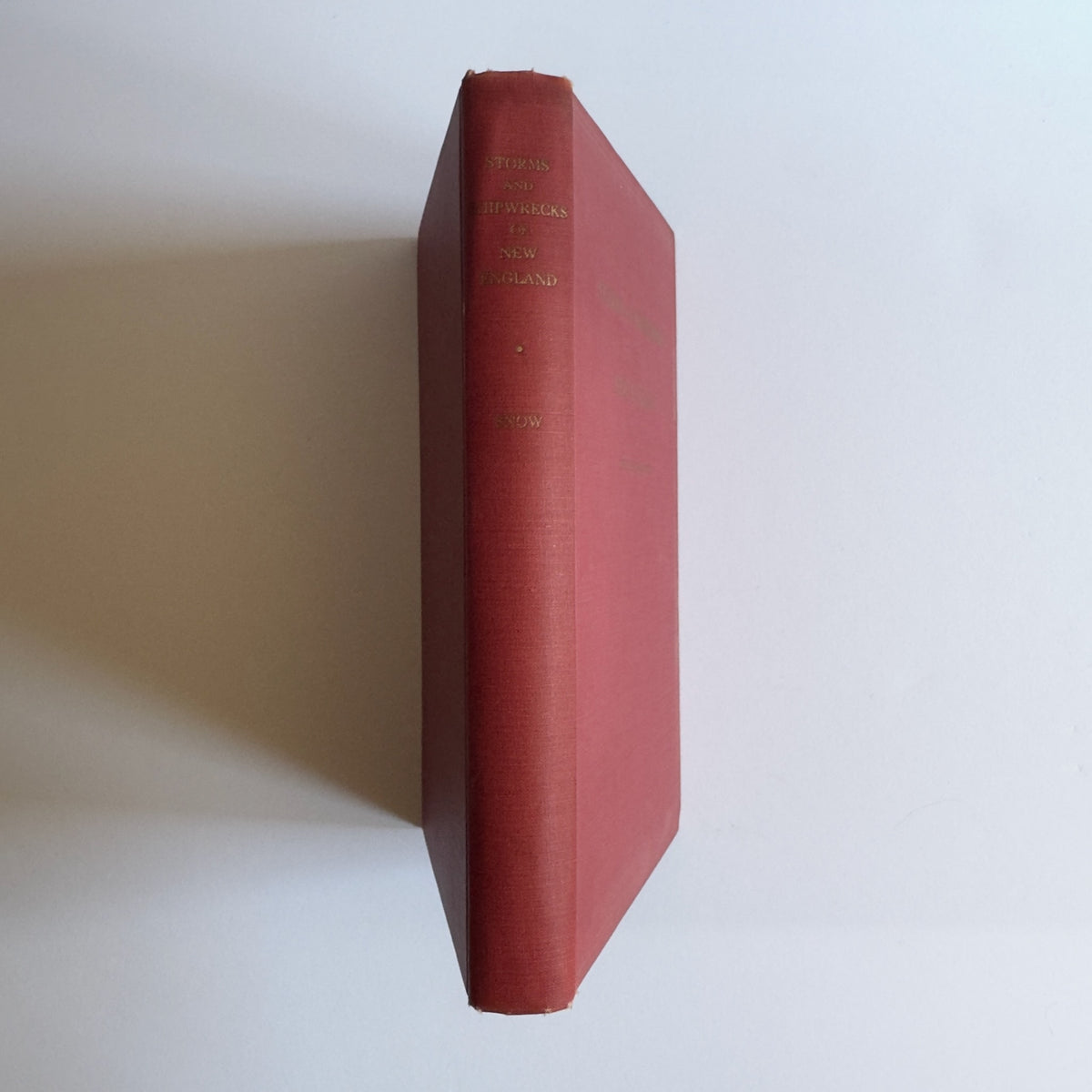 Storms and Shipwrecks of New England by Edward Rowe Snow